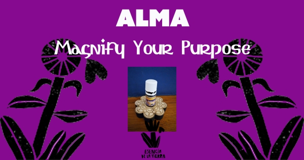 ALMA: Magnify your purpose